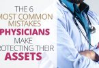 6CommonMistakesPhysiciansMakeProtectingAssets-Doug Newborn
