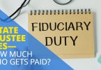 ESTATE TRUSTEE FEES—HOW MUCH & WHO GETS PAID-Doug Network