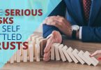 TheSeriousRisksofSelfSettledTrusts-6StepEstatePlanForYouAndYourParents-Doug Newborn