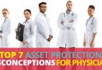 ASSET PROTECTION MISCONCEPTIONS FOR PHYSICIANS-Legacy