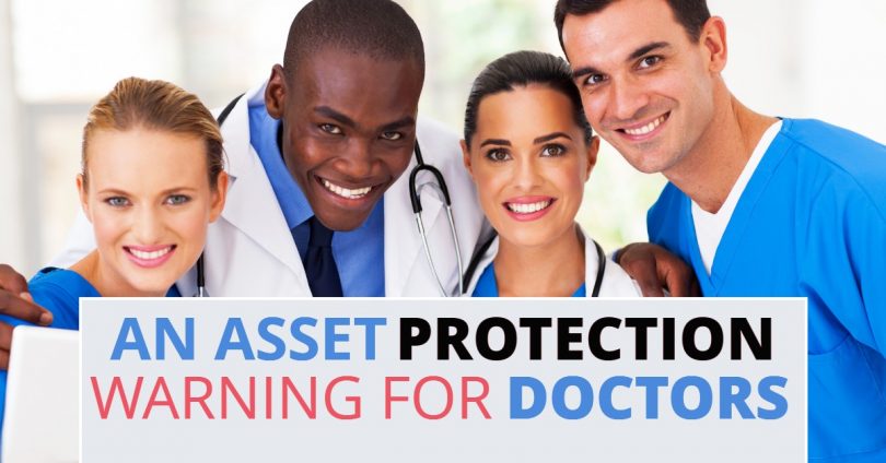 An Asset Protection Warning For Doctors-SanClemente copy