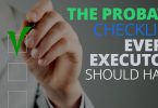Probate Checklist Every Executor Should Have-Legacy