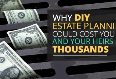 WHY DIY ESTATE PLANNING COULD COST YOU AND YOUR HEIRS THOUSANDS-Legacy