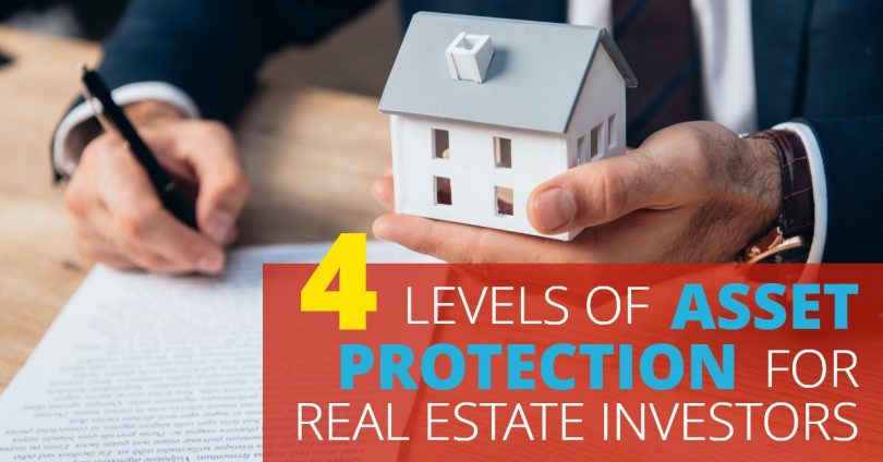 4LevelsOfAssetProtectionForRealEstateInvestors-Doug Newborn