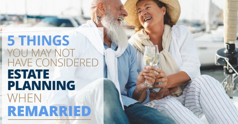 5 Things You May Not Have Considered Estate Planning When Remarried-Legacy