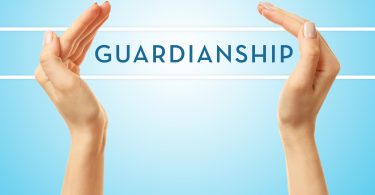 THE INS AND OUTS OF GUARDIANSHIP AND CONSERVATORSHIP