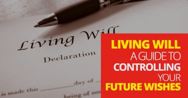 Living Will - A Guide To Controlling Your Future Wishes