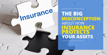 MISCONCEPTION HOW INSURANCE PROTECTS YOUR ASSETS-LegacyLF