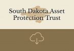 South Dakota Asset Protection Trust